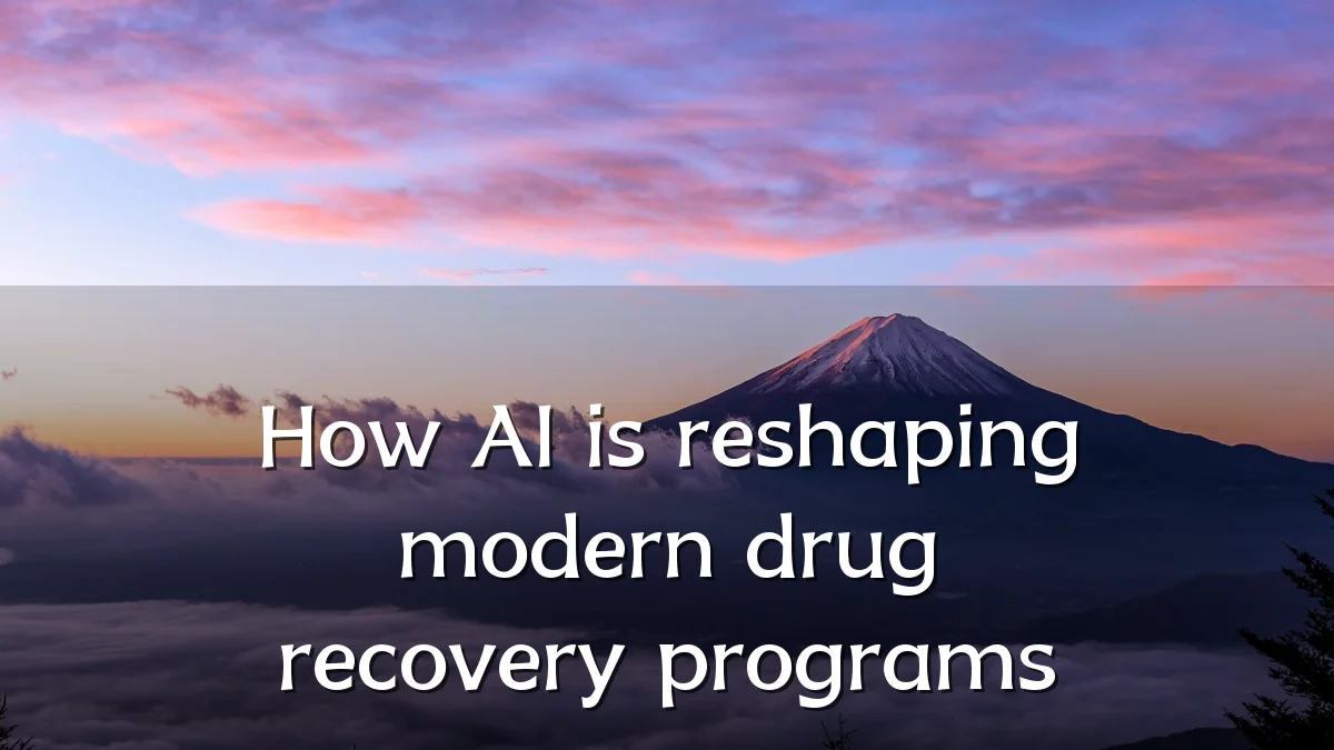 How AI is reshaping modern drug recovery programs