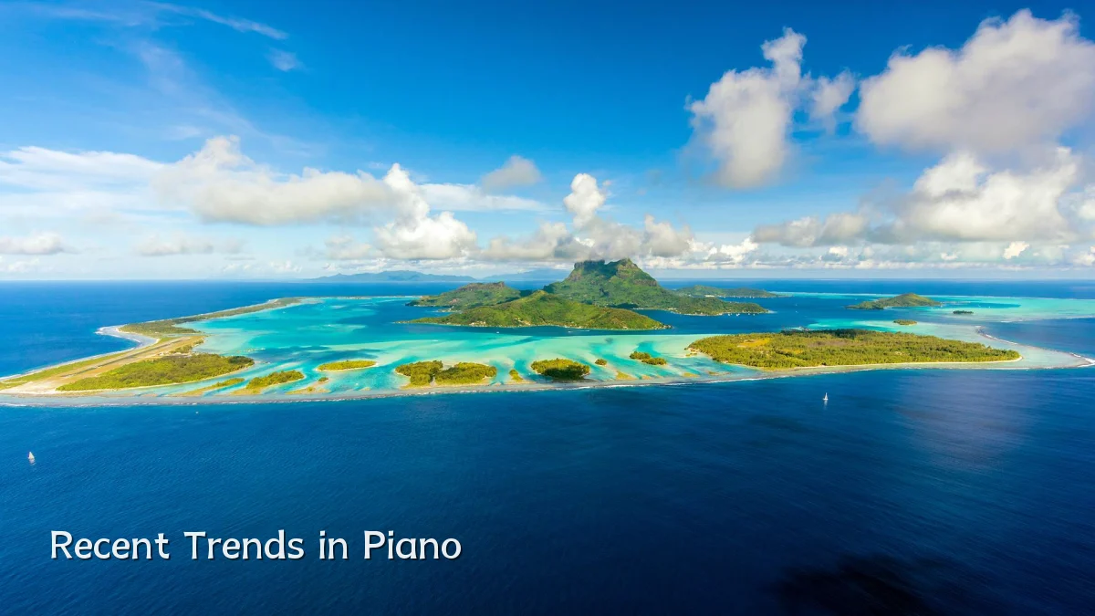 Recent Trends in Piano