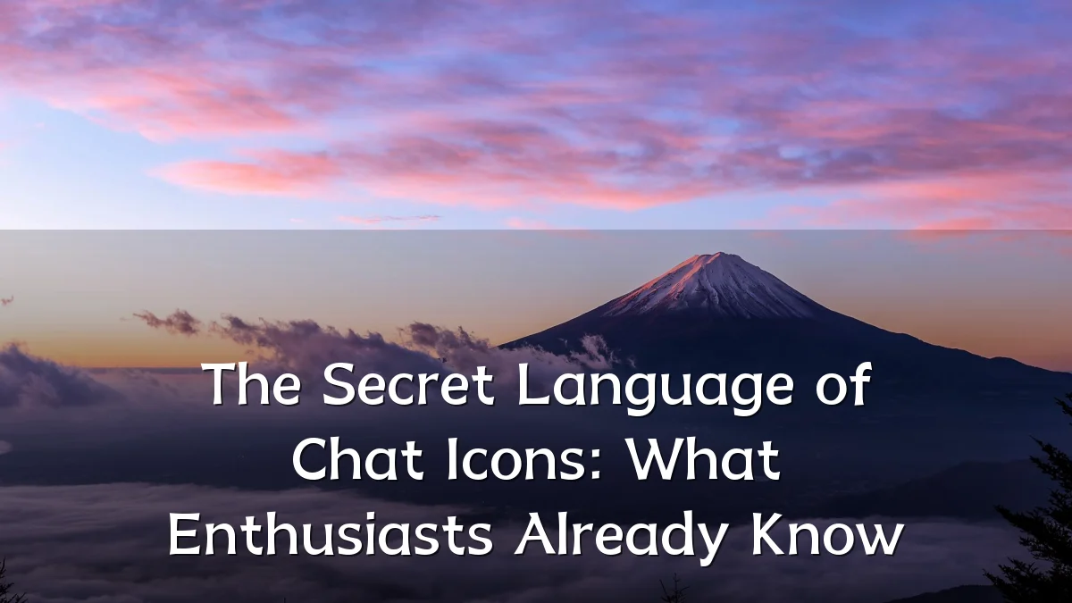 The Secret Language of Chat Icons: What Enthusiasts Already Know